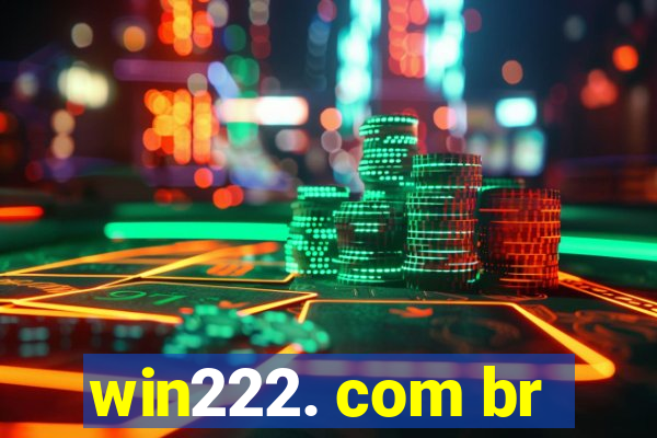 win222. com br